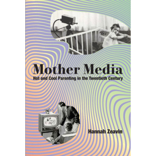 Mit press ltd Mother Media (inbunden, eng)
