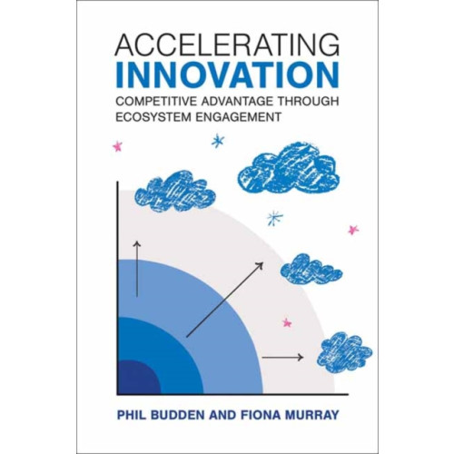 Mit press ltd Accelerating Innovation (inbunden, eng)