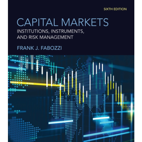 Mit press ltd Capital Markets, sixth edition (inbunden, eng)