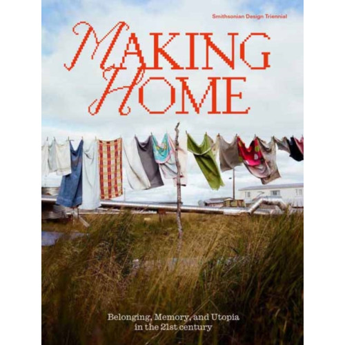 Mit press ltd Making Home (häftad, eng)