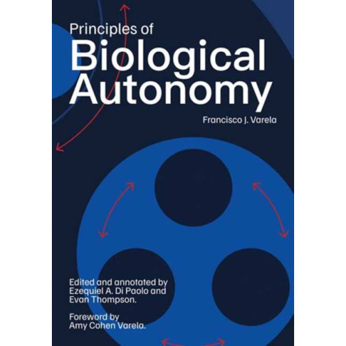 Mit press ltd Principles of Biological Autonomy, a new annotated edition (häftad, eng)