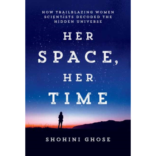 Mit press ltd Her Space, Her Time (häftad, eng)