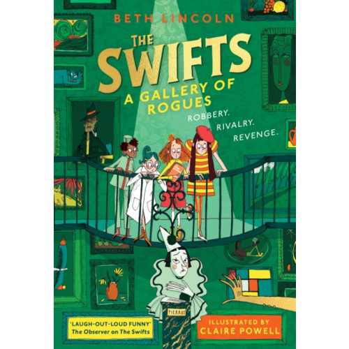 Penguin Random House Children's UK The Swifts: A Gallery of Rogues (häftad, eng)
