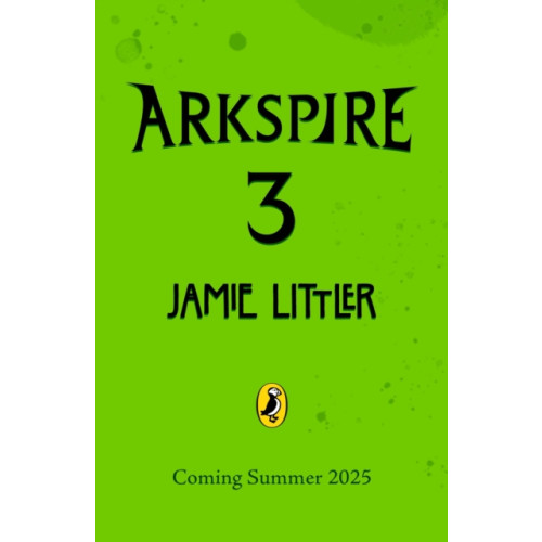 Penguin Random House Children's UK Arkspire 3: Revenge of the Misfits (häftad, eng)