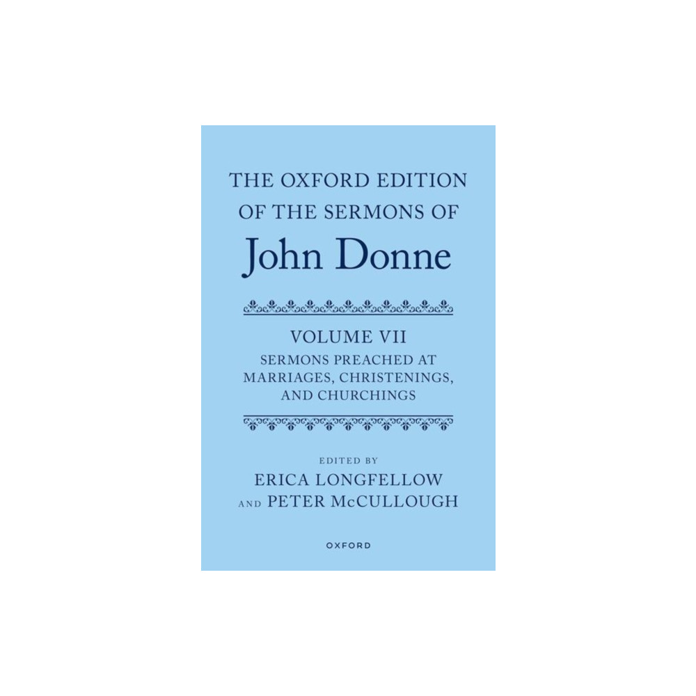 Produktbild för The Oxford Edition of the Sermons of John Donne, Volume VII (inbunden, eng)