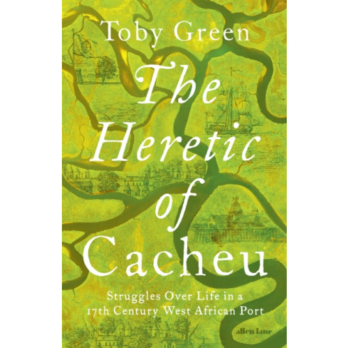 Penguin books ltd The Heretic of Cacheu (inbunden, eng)
