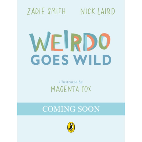 Penguin Random House Children's UK Weirdo Goes Wild (häftad, eng)