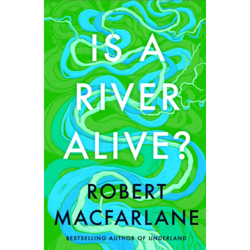 Penguin books ltd Is a River Alive? (inbunden, eng)