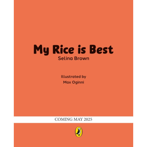 Penguin Random House Children's UK My Rice is Best (häftad, eng)