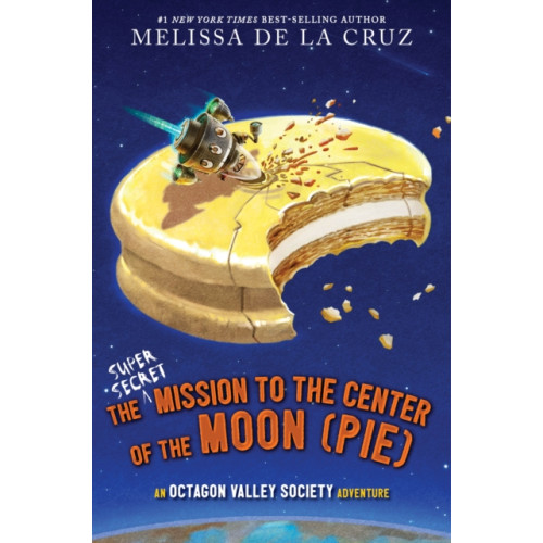 Hyperion The Super-Secret Mission to the Center of the Moon (Pie) (inbunden, eng)