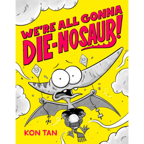 Hyperion We're All Gonna Die-nosaur! (häftad, eng)