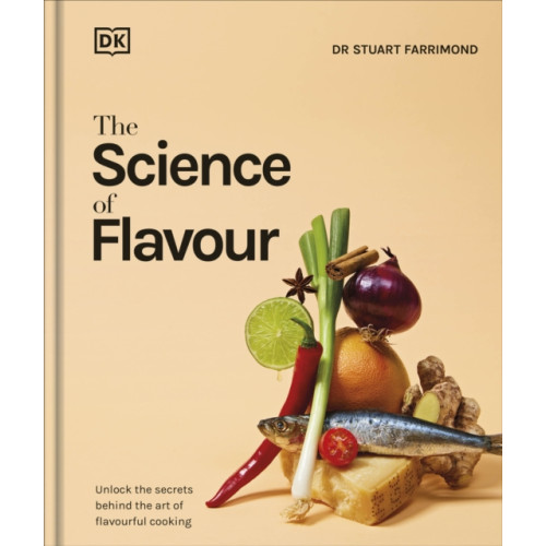 Dorling Kindersley Ltd The Science of Flavour (inbunden, eng)