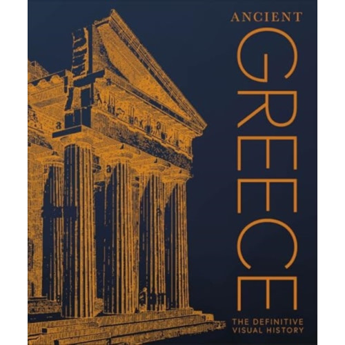 Dorling Kindersley Ltd Ancient Greece (inbunden, eng)