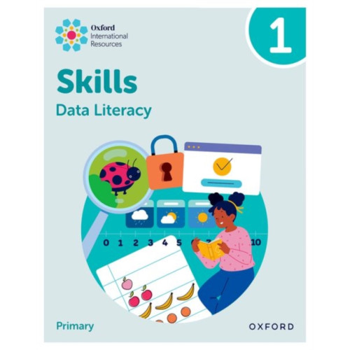 Oxford University Press Oxford International Skills: Data Literacy: Practice Book 1 (häftad, eng)