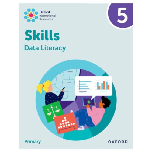 Oxford University Press Oxford International Skills: Data Literacy: Practice Book 5 (häftad, eng)