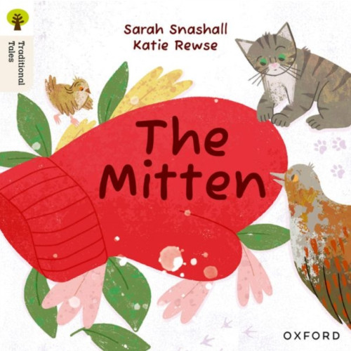 Oxford University Press Oxford Reading Tree Traditional Tales: Level 2: The Mitten (häftad, eng)