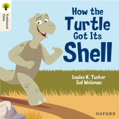Oxford University Press Oxford Reading Tree Traditional Tales: Level 5: How the Turtle Got Its Shell (häftad, eng)