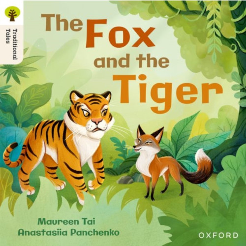 Oxford University Press Oxford Reading Tree Traditional Tales: Level 5: The Fox and the Tiger (häftad, eng)