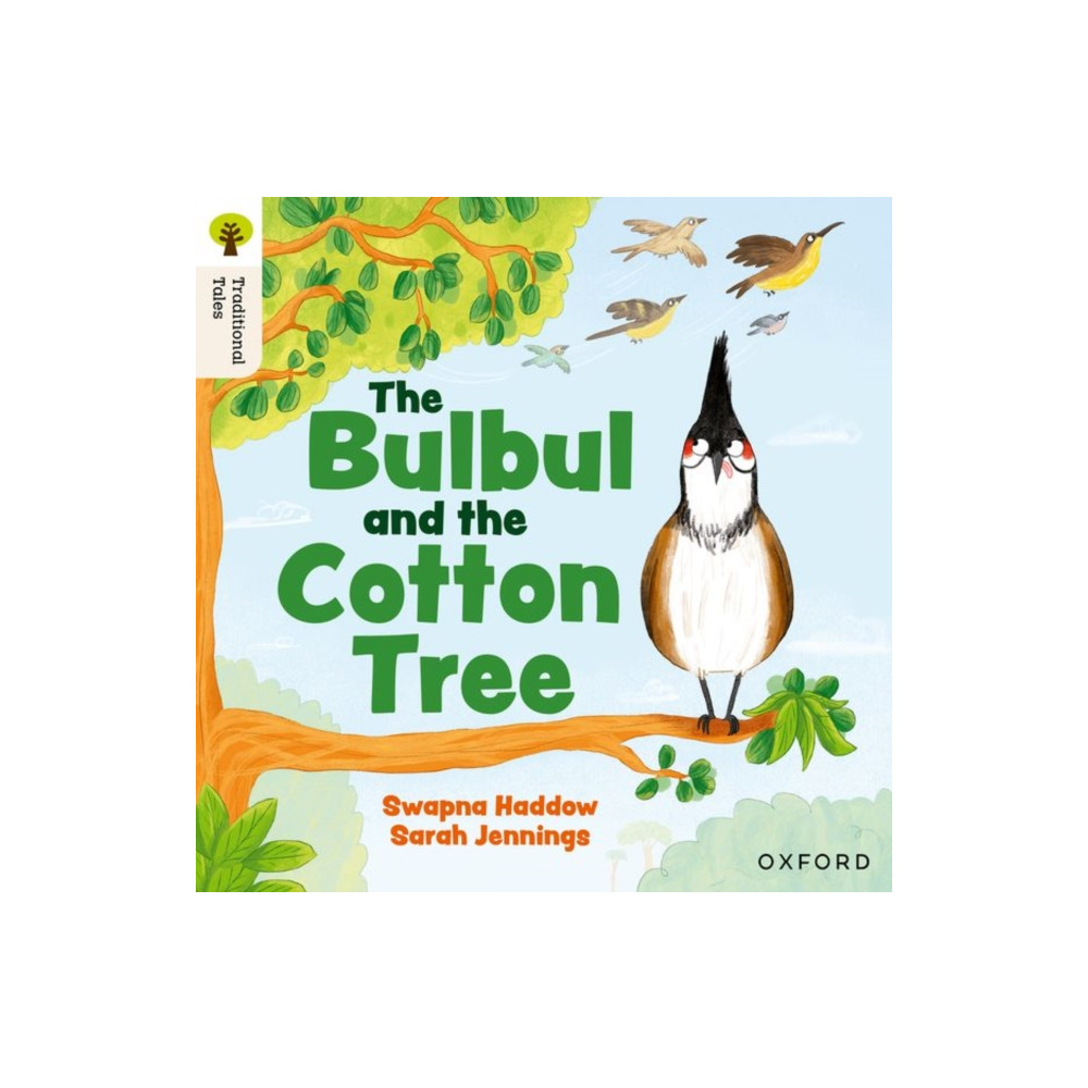 Produktbild för Oxford Reading Tree Traditional Tales: Level 5: The Bulbul and the Cotton Tree (häftad, eng)