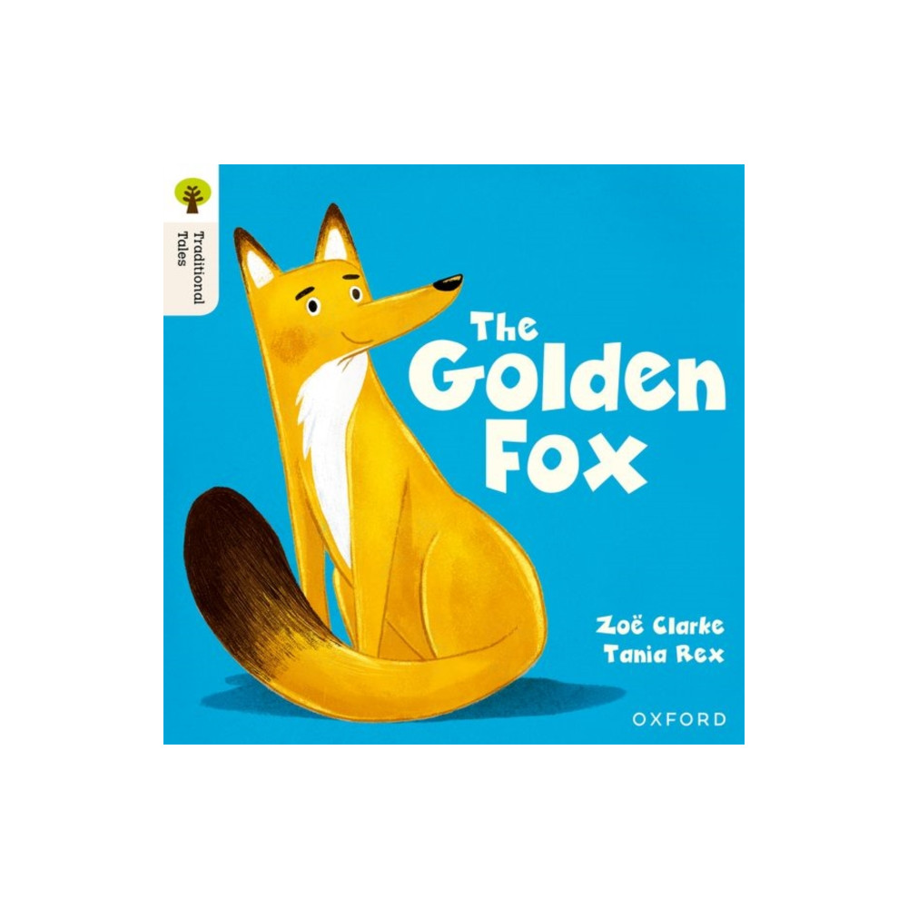 Produktbild för Oxford Reading Tree Traditional Tales: Level 5: The Golden Fox (häftad, eng)