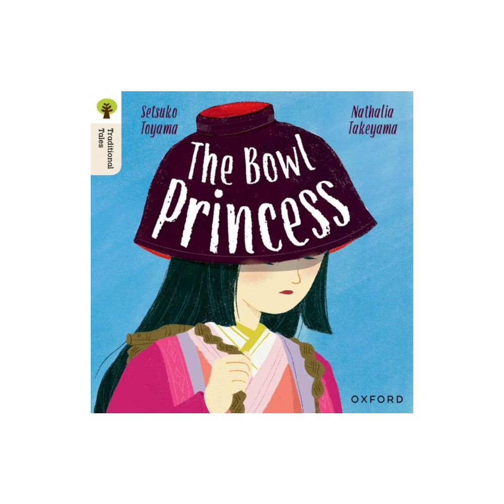 Produktbild för Oxford Reading Tree Traditional Tales: Level 7: The Bowl Princess (häftad, eng)