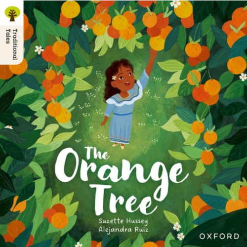 Oxford University Press Oxford Reading Tree Traditional Tales: Level 8: The Orange Tree (häftad, eng)
