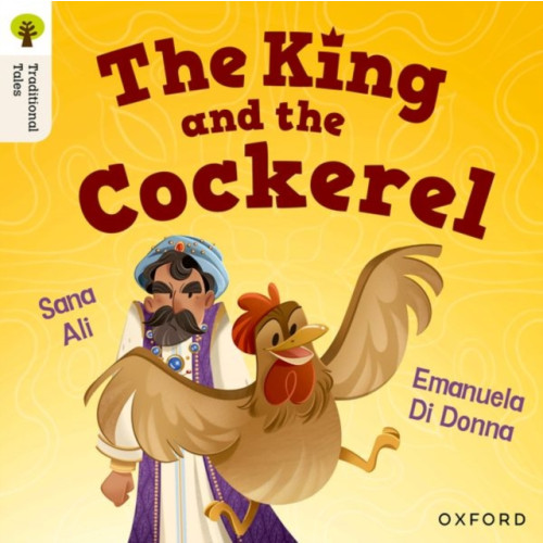 Oxford University Press Oxford Reading Tree Traditional Tales: Level 8: The King and the Cockerel (häftad, eng)