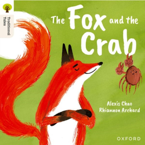 Oxford University Press Oxford Reading Tree Traditional Tales: Level 9: The Fox and the Crab (häftad, eng)