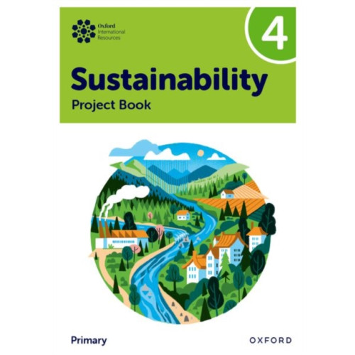 Oxford University Press Oxford International Sustainability: Project Book 4 (Primary) (häftad, eng)