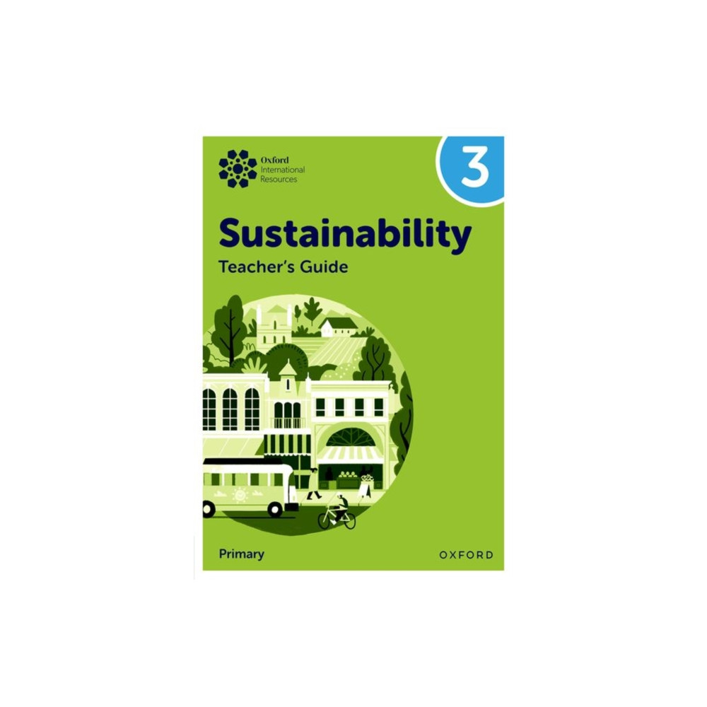 Produktbild för Oxford International Sustainability: Teacher's Guide 3 (Primary) (häftad, eng)