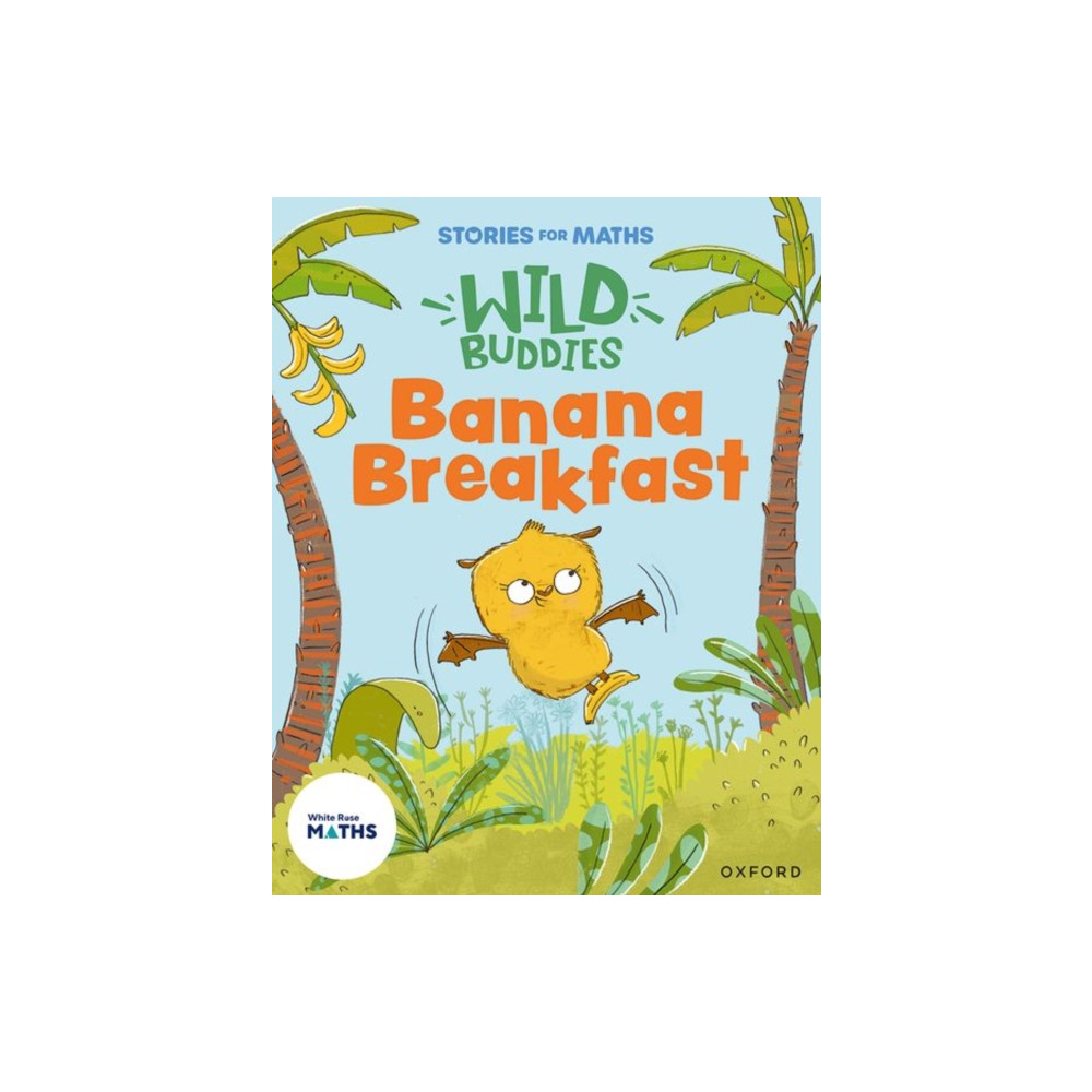 Produktbild för Stories for Maths: EYFS: Banana Breakfast (It's me 1, 2, 3) (häftad, eng)