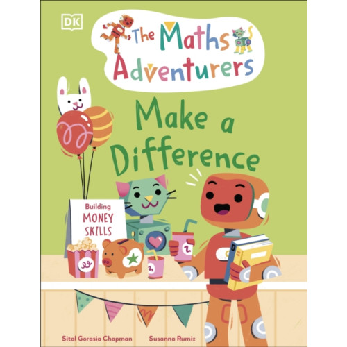 Dorling Kindersley Ltd The Maths Adventurers: Make a Difference (inbunden, eng)