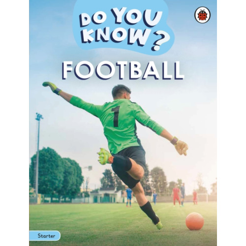 Penguin Random House Children's UK Do You Know? Starter Level – Football (häftad, eng)