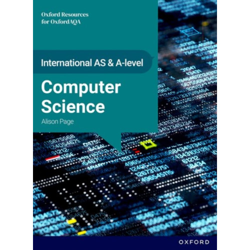 Oxford University Press International AS & A Level Computer Science: OxfordAQA International A-level Computer Science (9645) (häftad, eng)