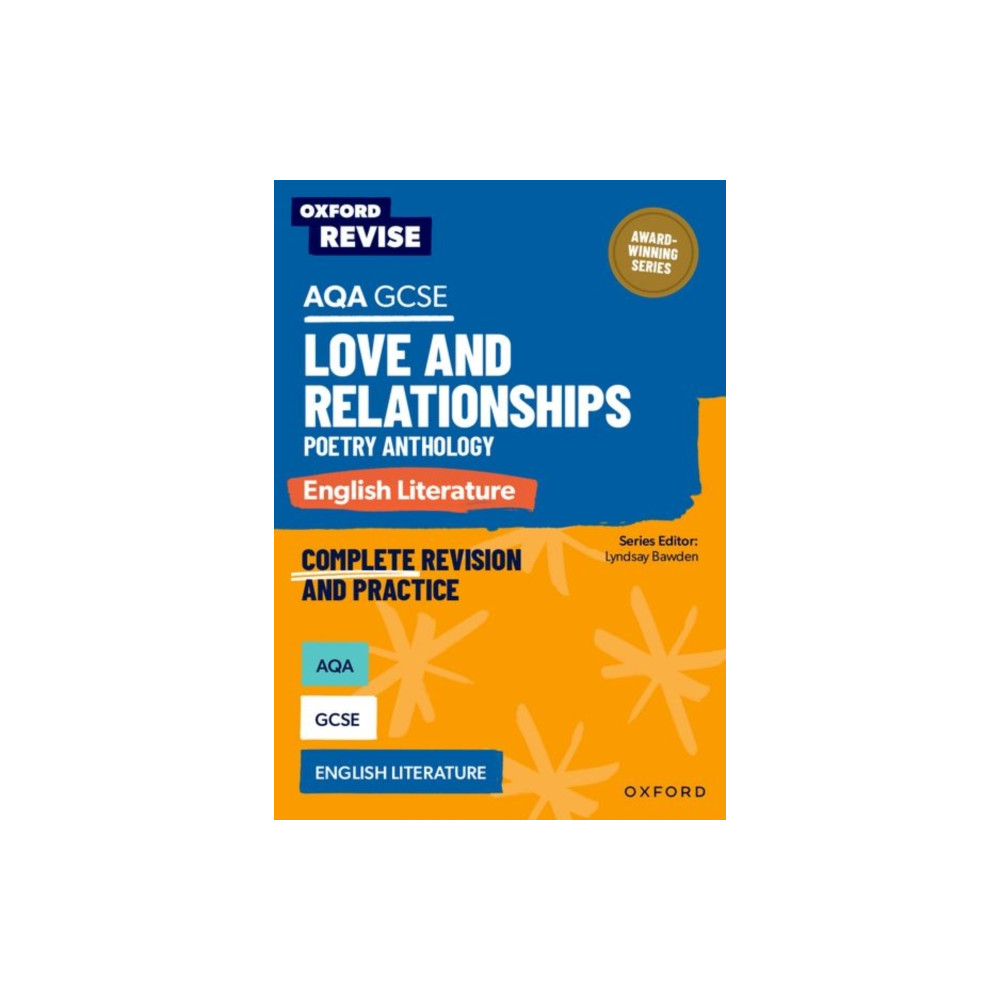 Produktbild för Oxford Revise: AQA GCSE English Literature: Love and Relationships Poetry Anthology (häftad, eng)