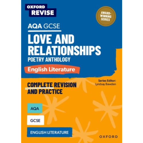 Oxford University Press Oxford Revise: AQA GCSE English Literature: Love and Relationships Poetry Anthology (häftad, eng)