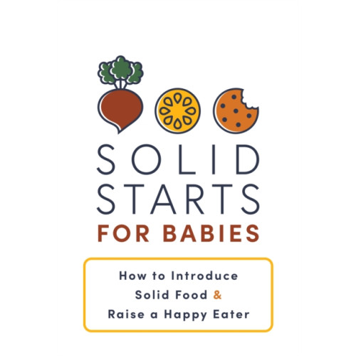 Penguin books ltd Solid Starts for Babies (häftad, eng)