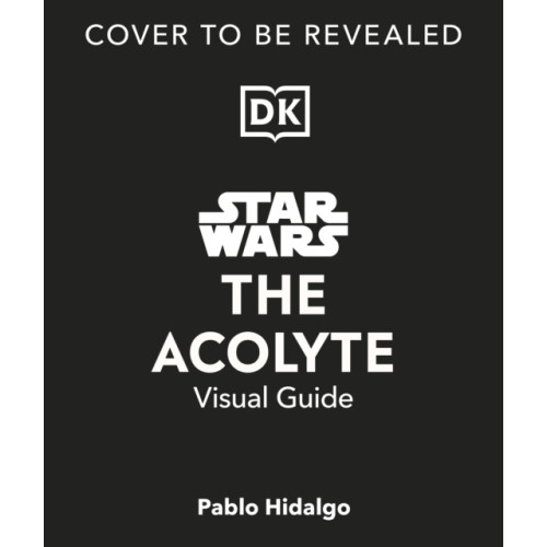 Dorling Kindersley Ltd Star Wars The Acolyte Visual Guide (inbunden, eng)