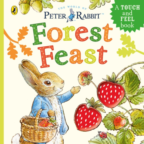 Penguin Random House Children's UK Peter Rabbit: Forest Feast (bok, board book, eng)