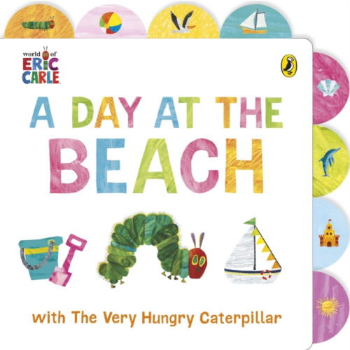 Penguin Random House Children's UK A Day at the Beach with The Very Hungry Caterpillar (bok, board book, eng)
