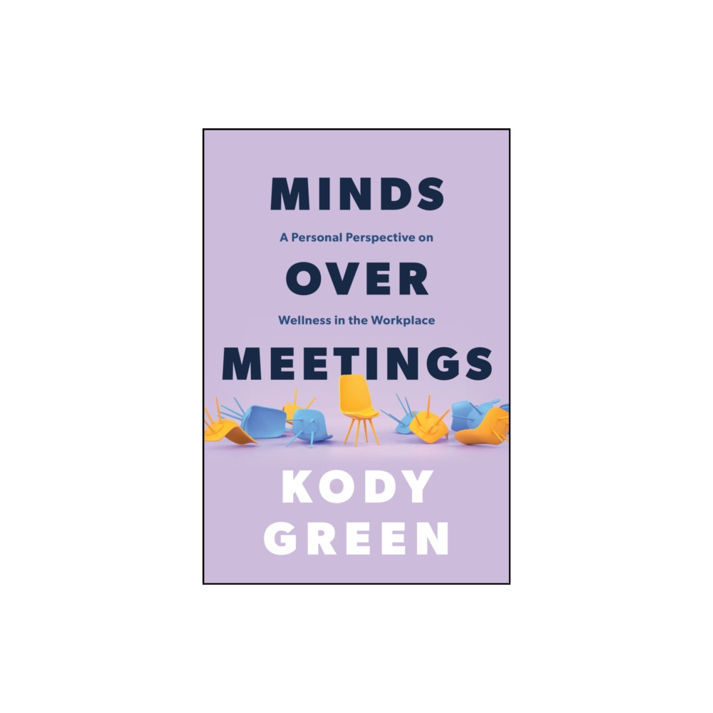 Produktbild för Minds Over Meetings (inbunden, eng)