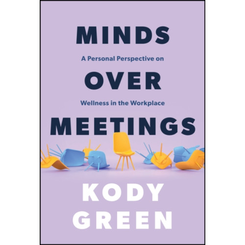 John Wiley & Sons Inc Minds Over Meetings (inbunden, eng)