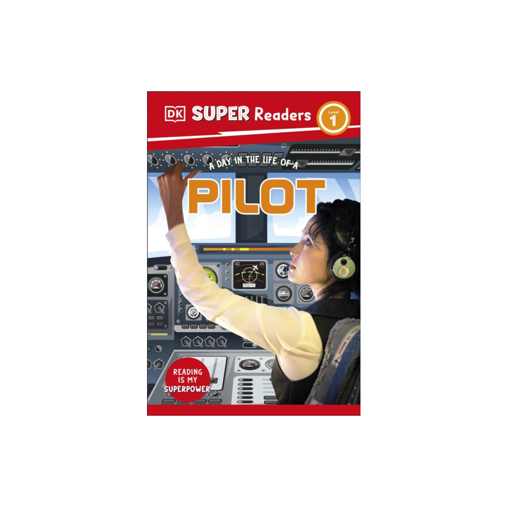 Produktbild för DK Super Readers Level 1 A Day in the Life of a Pilot (häftad, eng)