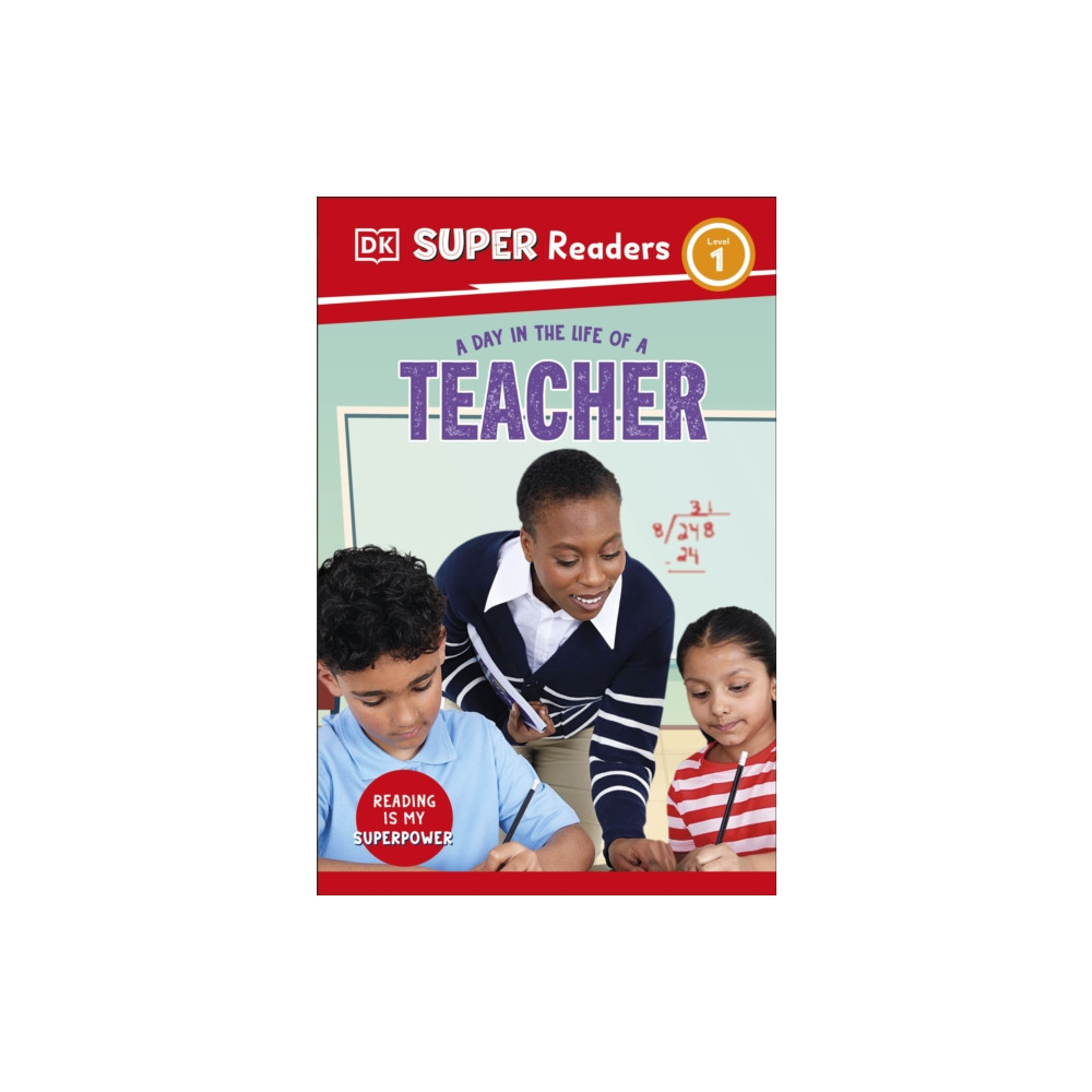 Produktbild för DK Super Readers Level 1 A Day in the Life of a Teacher (häftad, eng)