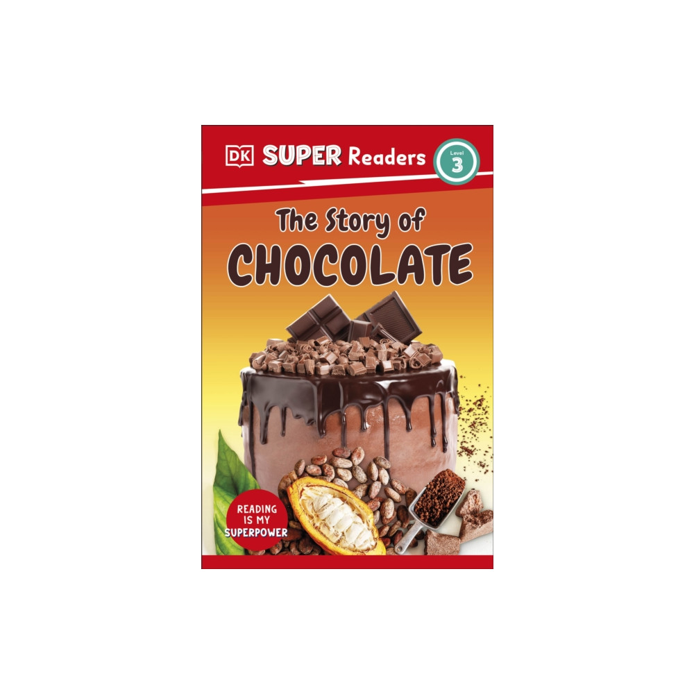 Produktbild för DK Super Readers Level 3 The Story of Chocolate (häftad, eng)