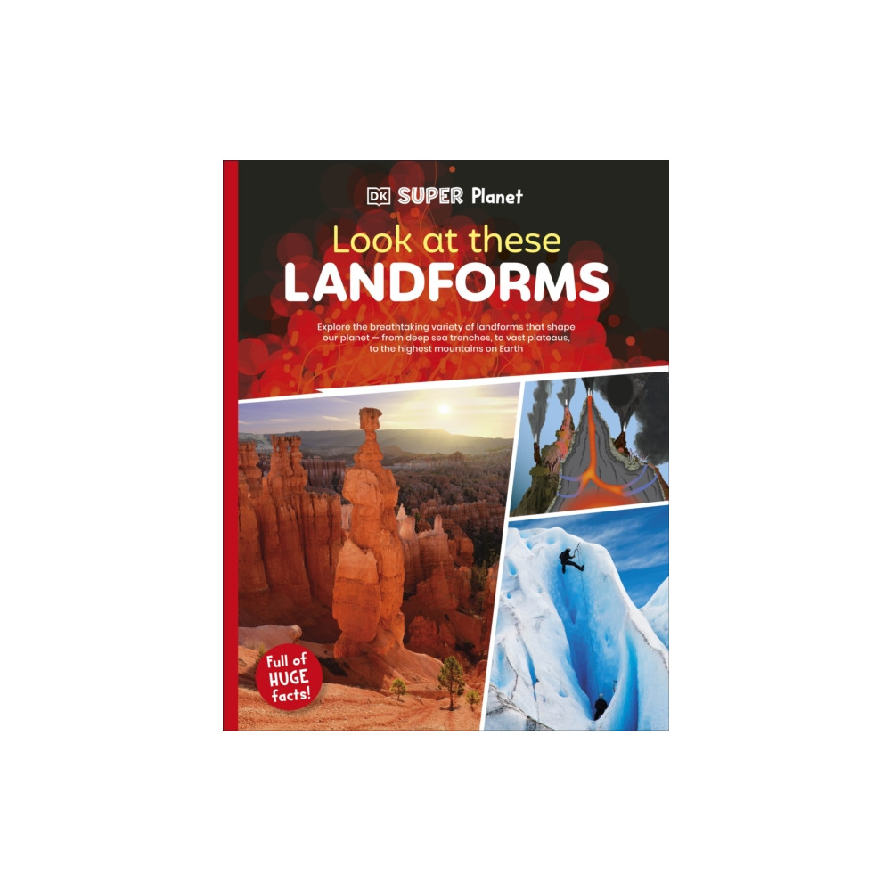 Produktbild för DK Super Planet Look at these Landforms! (häftad, eng)