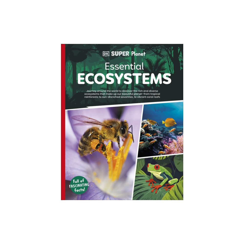 Produktbild för DK Super Planet Essential Ecosystems (häftad, eng)