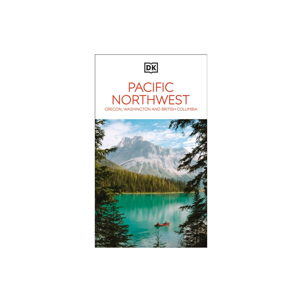 Produktbild för DK Pacific Northwest: Oregon, Washington and British Columbia (häftad, eng)