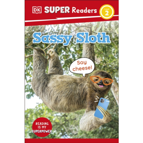 Dorling Kindersley Ltd DK Super Readers Level 2 Sassy Sloth (häftad, eng)