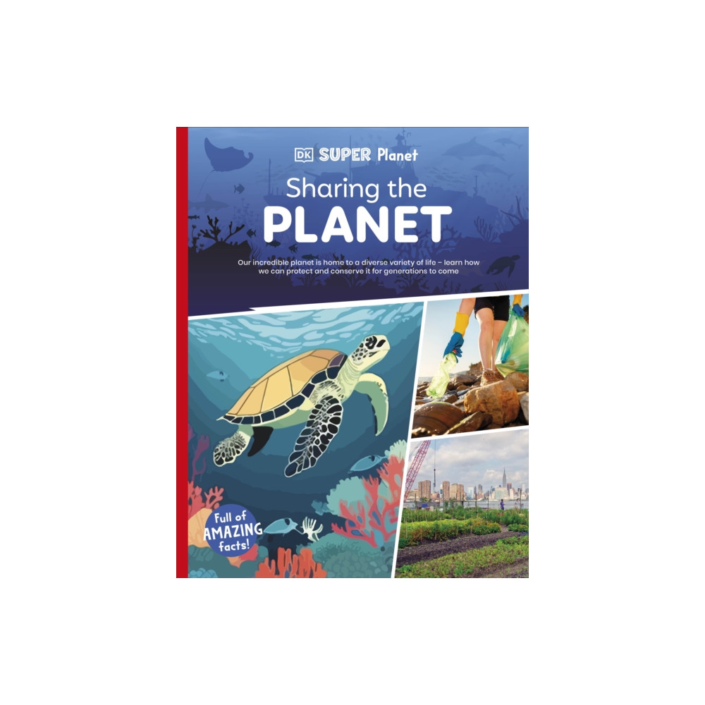 Produktbild för DK Super Planet Sharing the Planet (häftad, eng)